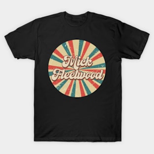 Circle Design Mick Proud Name Birthday 70s 80s 90s Fleetwood T-Shirt